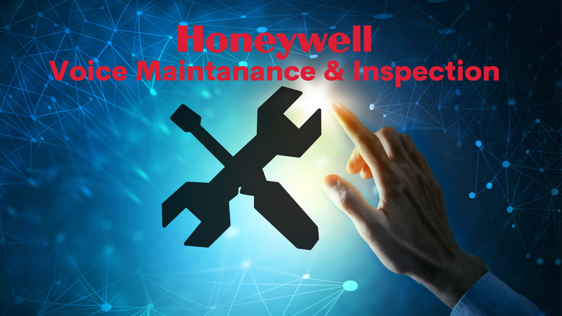Honeywell Voice, Maintenance & Inspection
