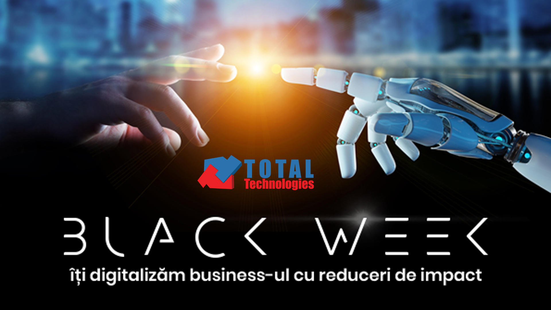 Total Technologies<sup>®</sup> continuă cu reducerile!